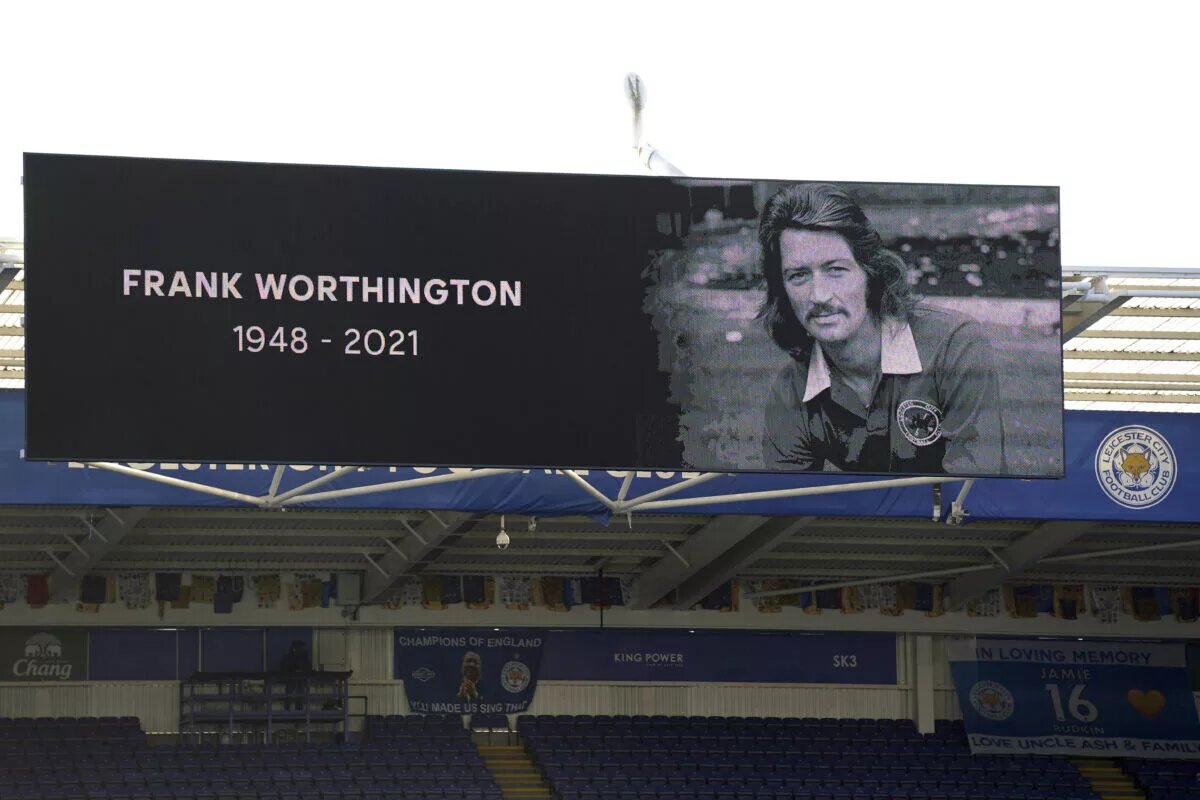IMAGO / PA Images Leicester City v Manchester City - Premier League - King Power Stadium A minutes applause for Frank Worthington is observed before the Premier League match at The King Power Stadium, Leicester. Issue date: Saturday April 3, 2021.