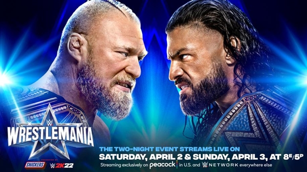 WWE WrestleMania 38 Roman Reigns vs Brock Lesnar advertisement