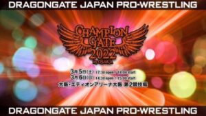 Dragon Gate Champion Gate 2022