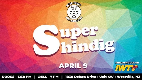 Pizza Party Pro Presents Super Shindig