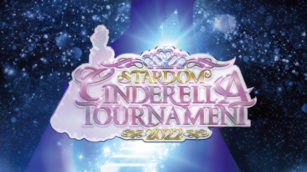 Stardom Cinderella Tournament 2022