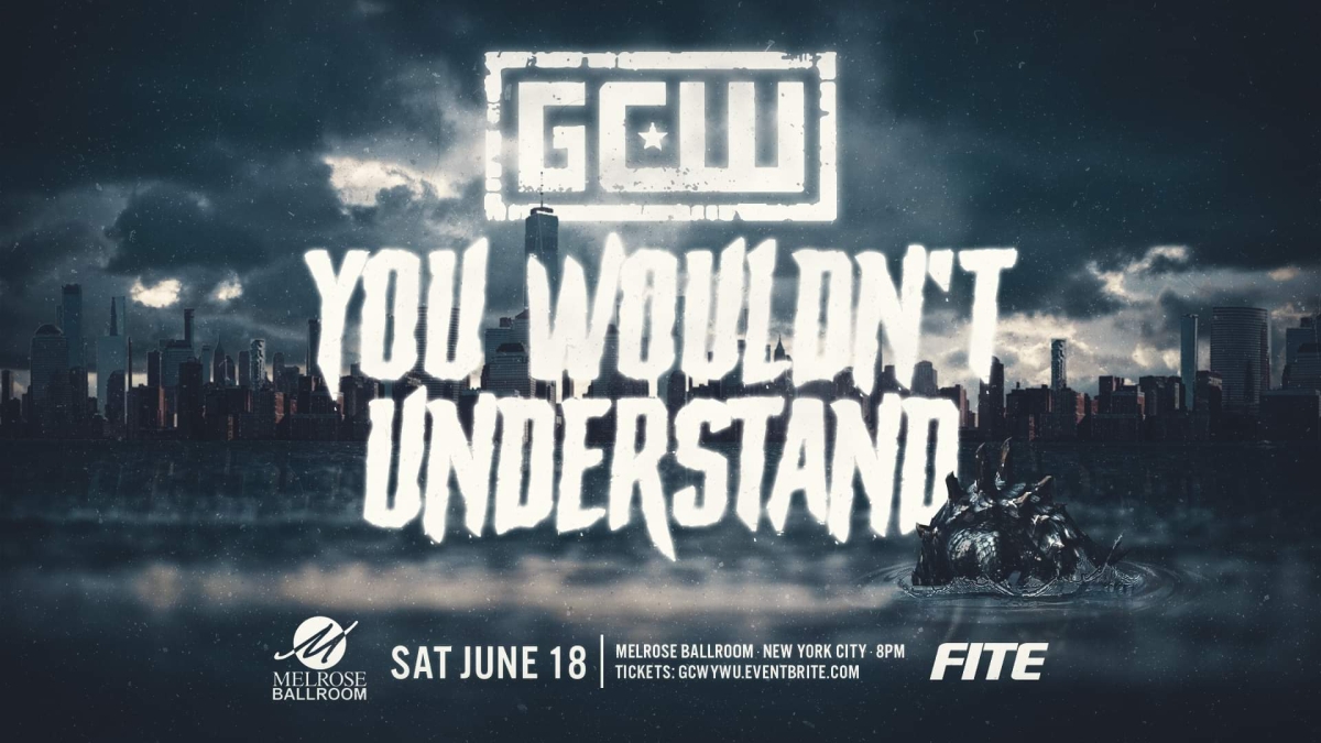 GCW You Wouldnt Understand