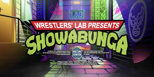 Showabunga and Other Independent Wrestling Shows May 13-14