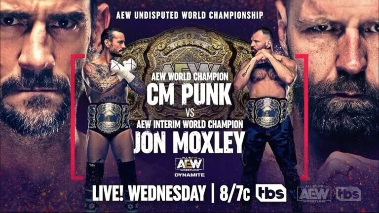 AEW Dynamite - CM Punk vs Jon Moxley