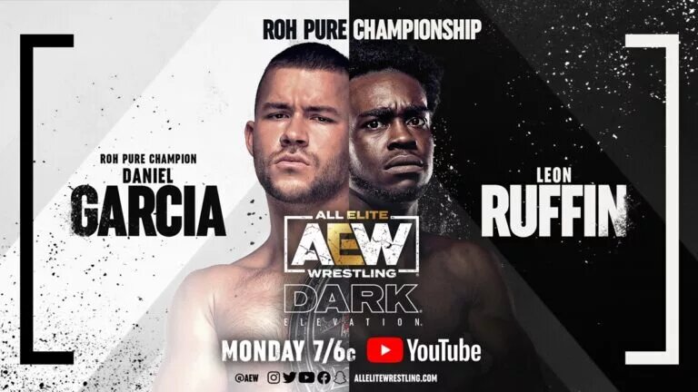 AEW Dark Elevation results - Daniel Garcia vs Leon Ruffin graphic