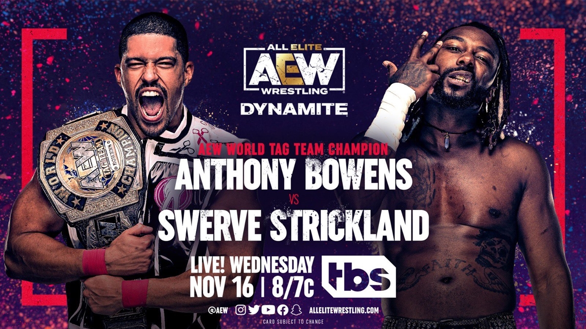 November 16 Dynamite Lineup - Anthony bowens vs Swerve Strickland graphic