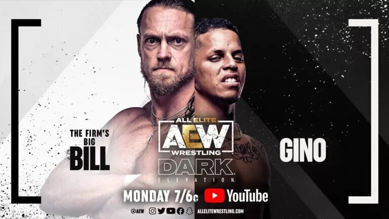 AEW Dark Elevation card tonight - Big Bill vs Gino graphic