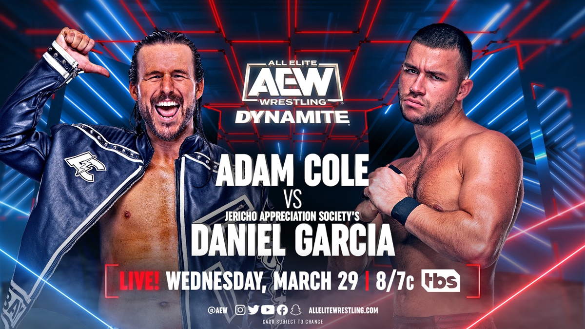 AEW Dynamite card - Adam Cole vs Daniel Garcia graphic