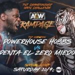 AEW Rampage spoilers - Powerhouse Hobbs vs Penta El Zero Miedo graphic
