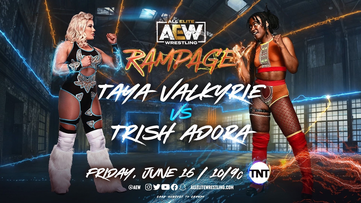 AEW Rampage Spoilers - Taya Valkyrie vs Trish Adora graphic