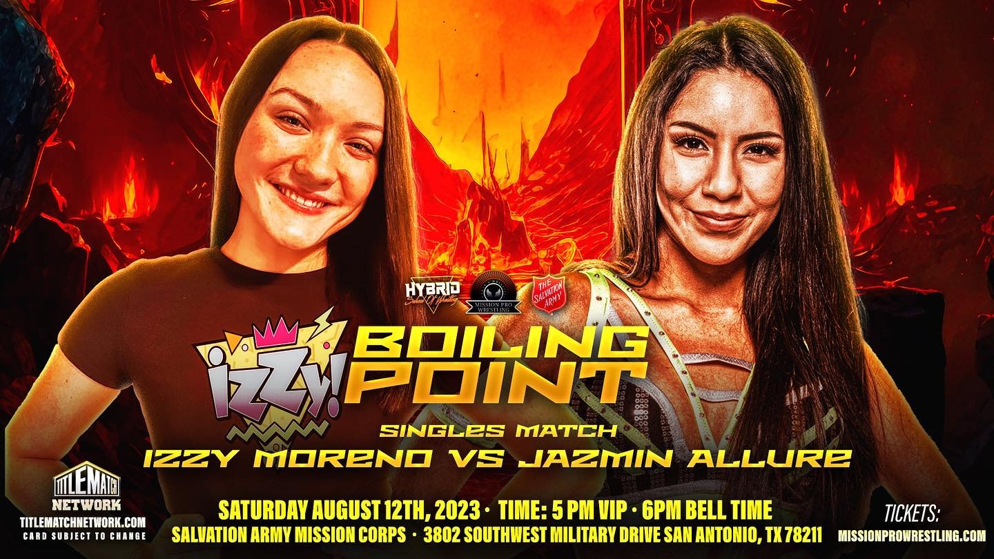 A match Mission Pro Wrestling graphic featuring Izzy Moreno.