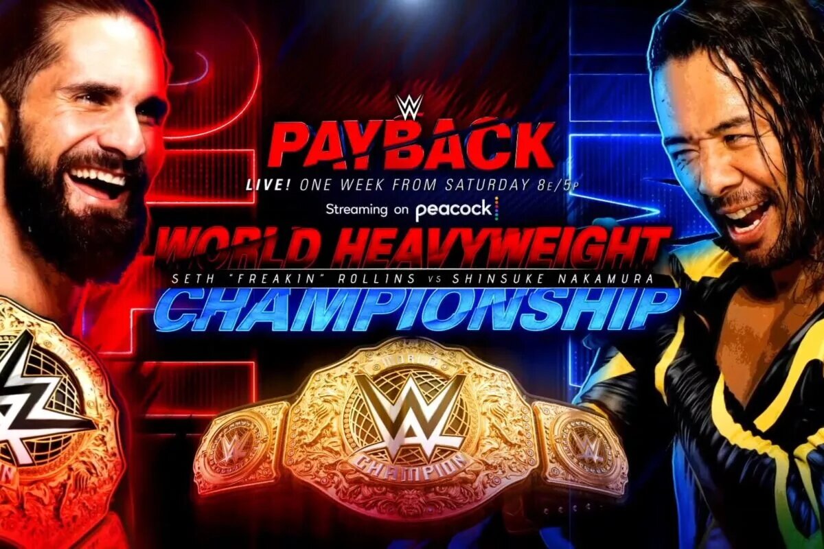 WWE Payback match graphic featuring Seth Rollins and Shinsuke Nakamura.