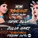 AEW Rampage Grand Slam spoilers - Skye Blue vs Julia Hart graphic