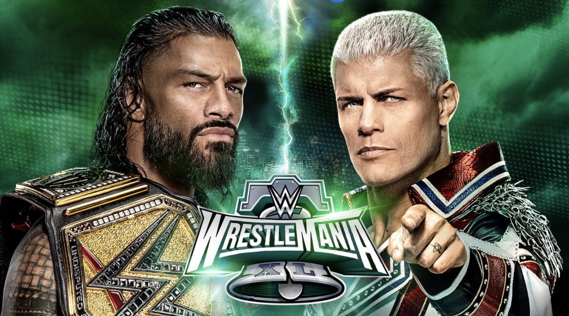 A match graphic featuring Cody Rhodes and Roman Reigns for WWE WrestleMania 40 night two.
