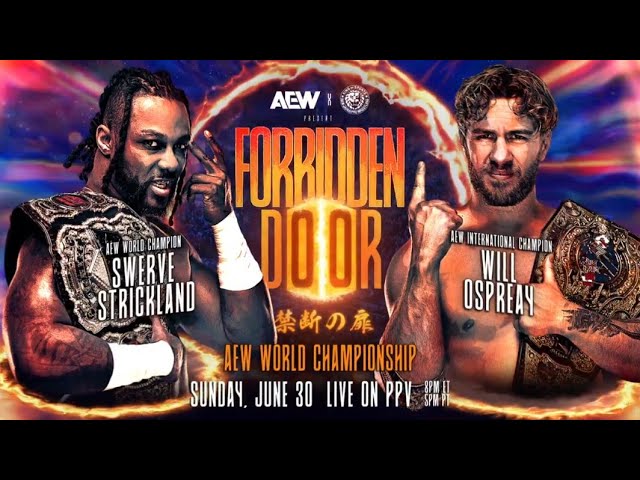 AEWxNJPW Forbidden Door graphic of Swerve Strickland and Will Ospreay