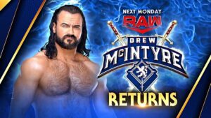 A WWE Raw graphic advertising the return of Drew McIntyre.