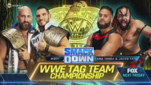 A match graphic for WWE SmackDown featuring The Bloodline members Tama Tonga and Jacob Fatu and #DIY.