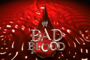 Ranking Past WWE Bad Blood Events: Worst to Best