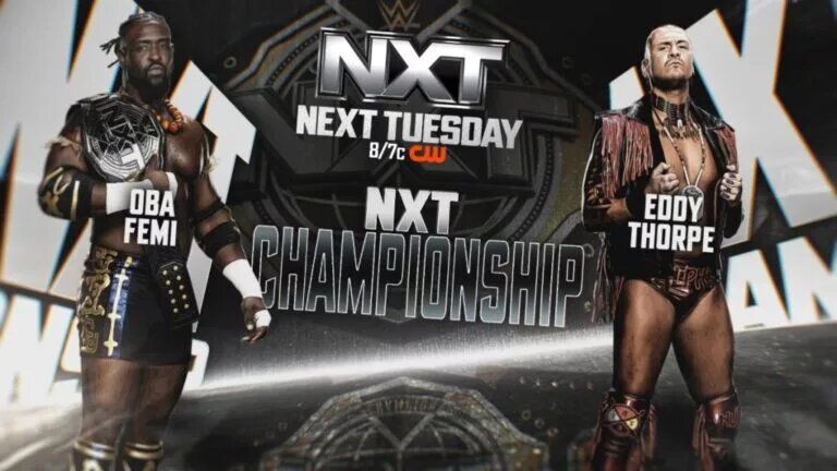 Preview: WWE NXT (1/21/25) - Oba Femi Defends NXT Championship