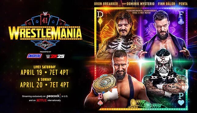A WWE WrestleMania 41 match graphic featuring Bron Breakker, Finn Balor, Penta, and Dominik Mysterio.