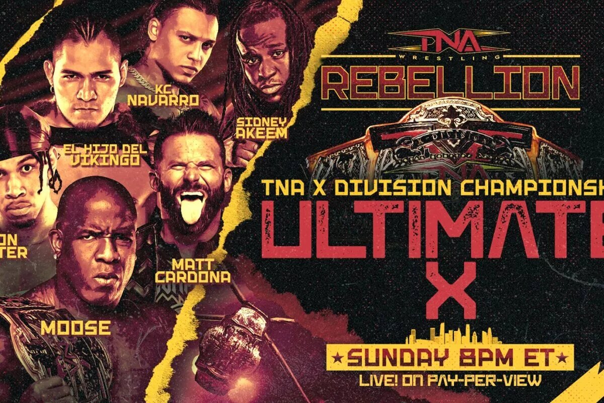 TNA Wrestling: Rebellion promotional match graphic for the Ultimate X Match.