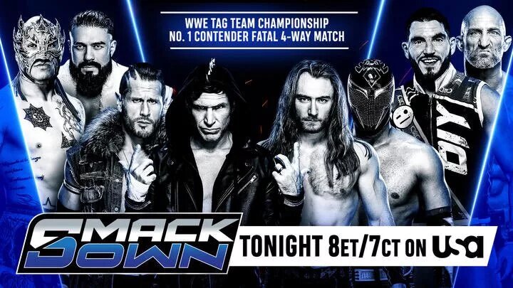 A WWE SmackDown graphic featuring number one contenders Andrade and Rey Fenix, who will challenge the Wyatt Sicks for the WWE Tag Team Championship for what time is SmackDown on tonight?