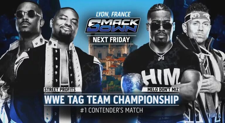 A graphic for WWE SmackDown featuring Melo Don't Miz and The Street Profits to determine challengers for The Wyatt Sicks for WWE Clash in Paris.