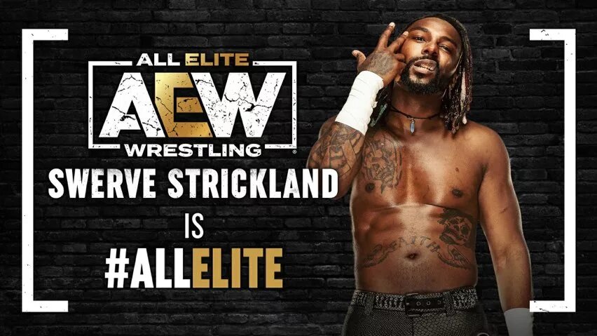 An AEW graphic for former WWE star Swerve Strickland.