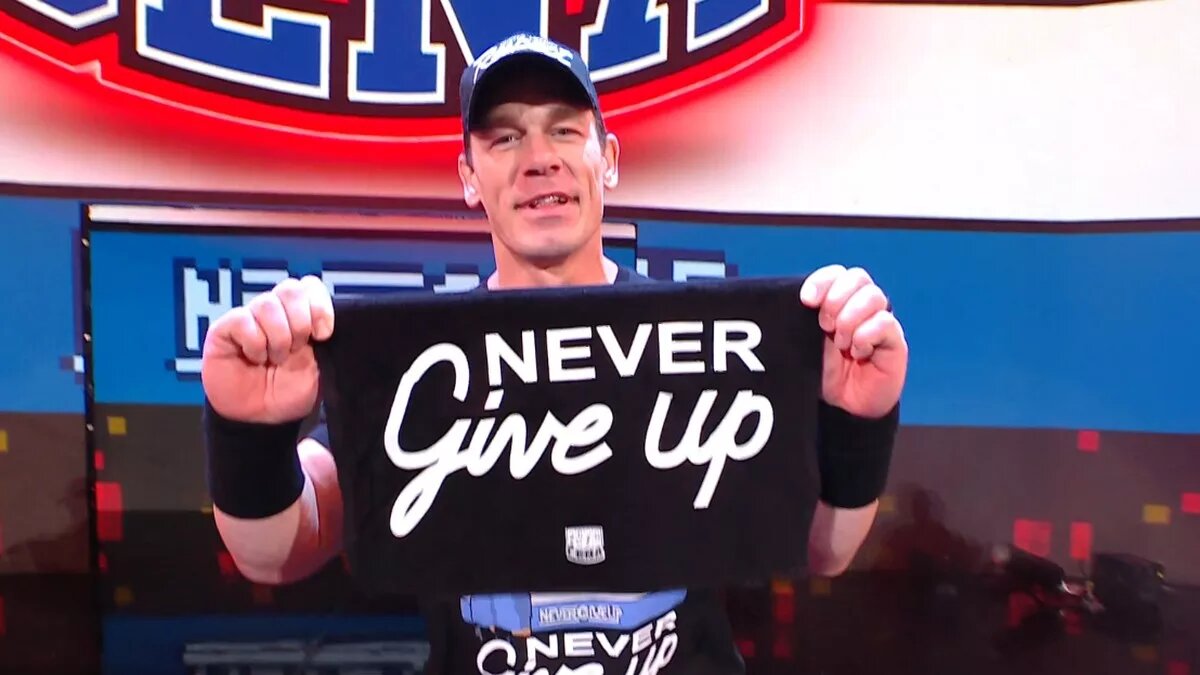 John Cena and his "Never Give Up" motto
