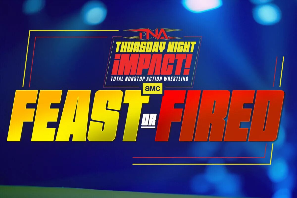 A graphic of the Feast or FIred match that aired on Thursday Night iMPACT live on January 22, 2026