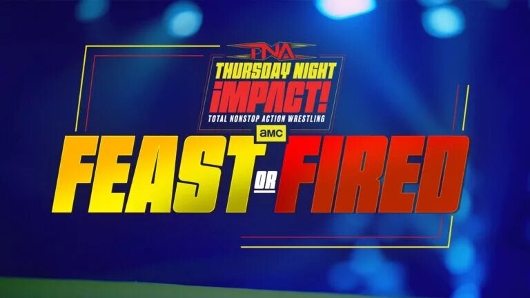 A graphic of the Feast or FIred match that aired on Thursday Night iMPACT live on January 22, 2026
