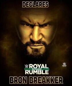 A WWE Royal Rumble 2026 graphic featuring Bron Breakker.