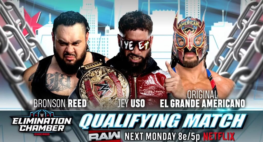 Jey Uso, Bronson Reed and El Grande Americano will face on RAW to determine the last Elimination Chamber participant