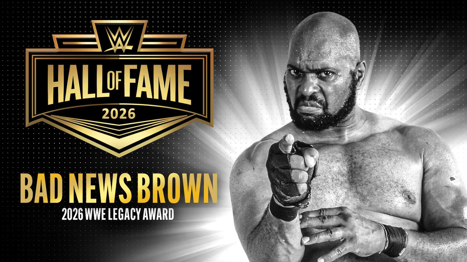 A WWE Hall of Fame 2026 graphic featuring Bad News Brown.