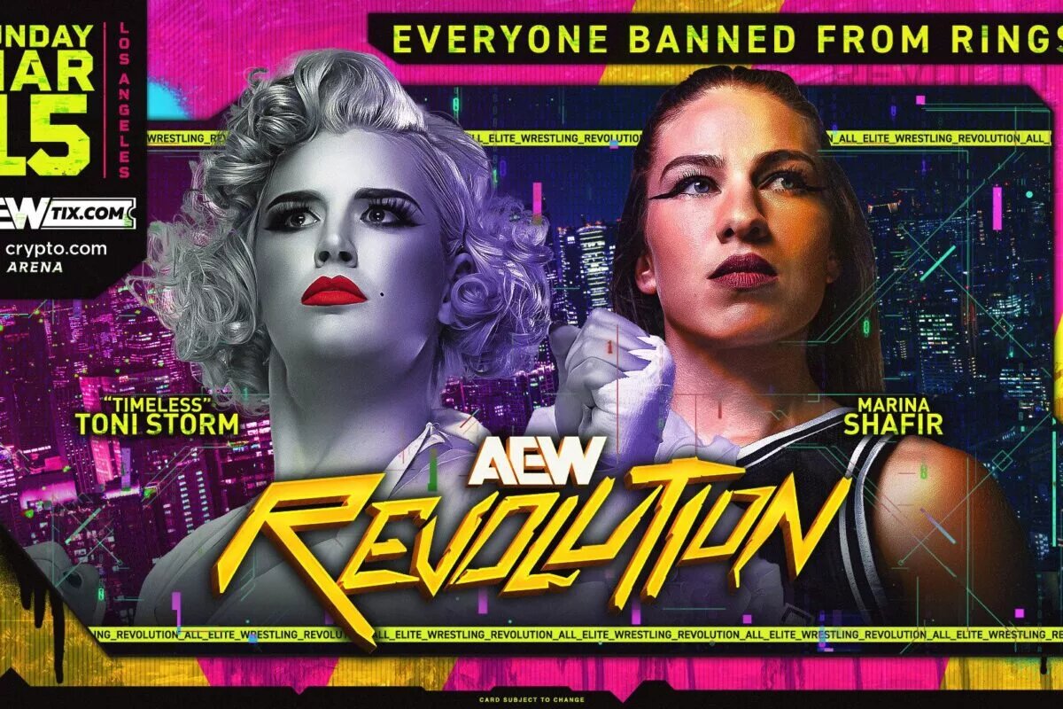 An AEW Revolution 2026 graphic featuring Timless Toni Storm, Marina Shafir, who was helped by Ronda Rousey in her AEW debut.