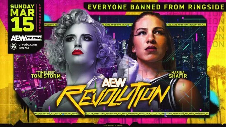 An AEW Revolution 2026 graphic featuring Timless Toni Storm, Marina Shafir, who was helped by Ronda Rousey in her AEW debut.