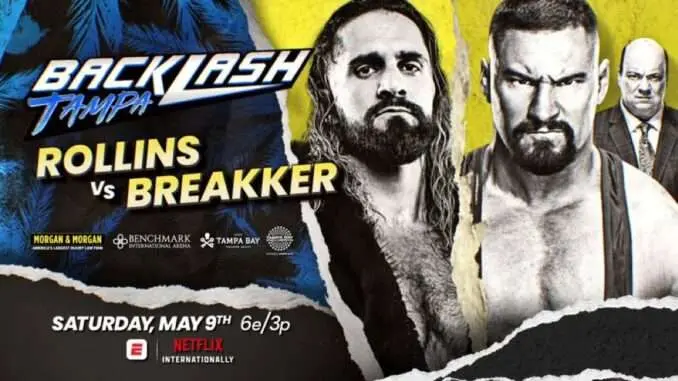 WWE Backlash 2026 match graphic for Seth Rollins vs Bron Breakker.