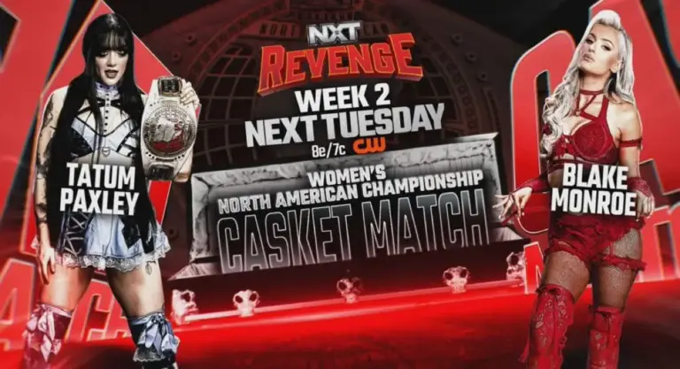 WWE NXT Revenge Week 2 Match Graphic of Blake Monroe vs Tatum Paxley in a Women’s North American Championship Casket Match