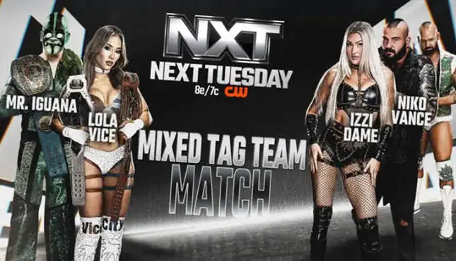 WWE NXT Graphic for Lola Vice and Mr. Iguana vs. Izzi Dame and Niko Vance