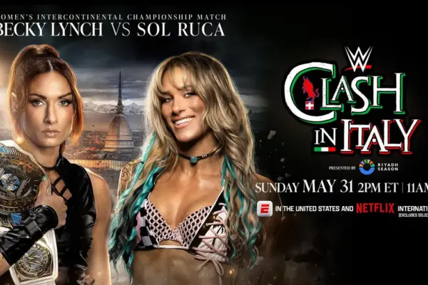 WWE Clash in Italy – Sol Ruca Wins Women’s I.C. Title, Outlasting Becky Lynch