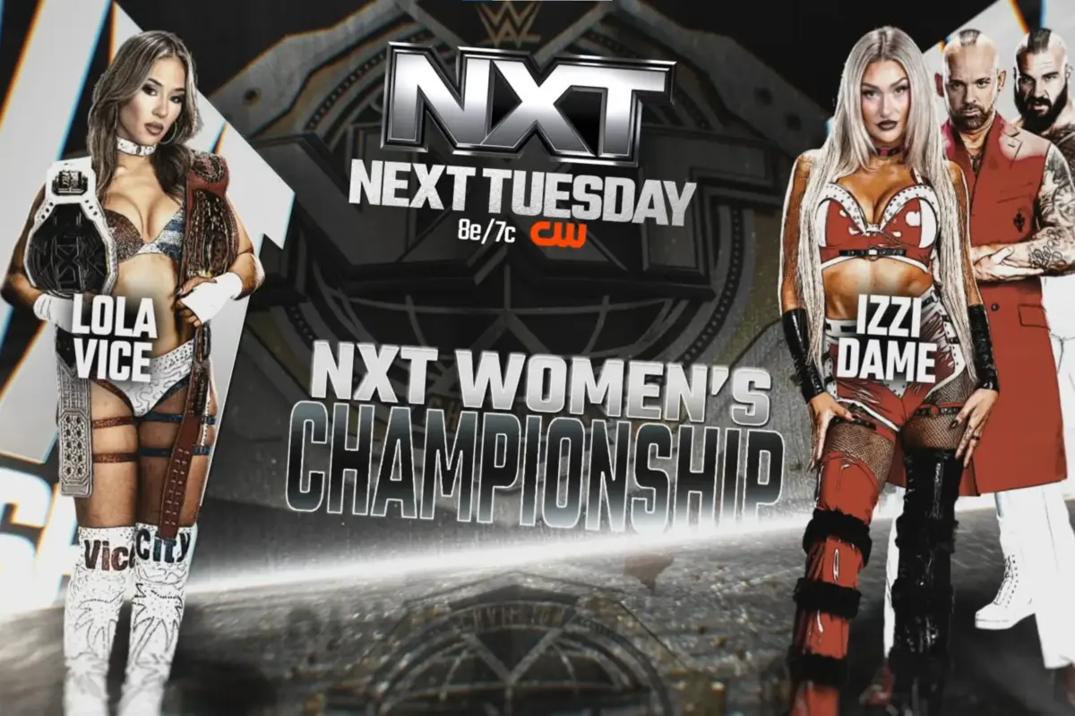 WWE NXT Match Graphic of Lola Vice defending her NXT Women’s Championship against Izzi Dame