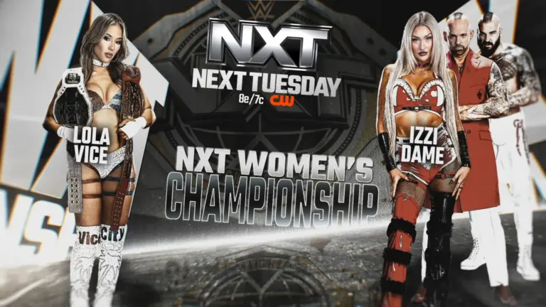 WWE NXT Match Graphic of Lola Vice defending her NXT Women’s Championship against Izzi Dame